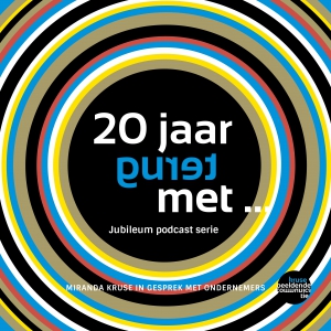 20 Jaar terug met ... Jubileum podcast Kruse Beeldende Communicatie